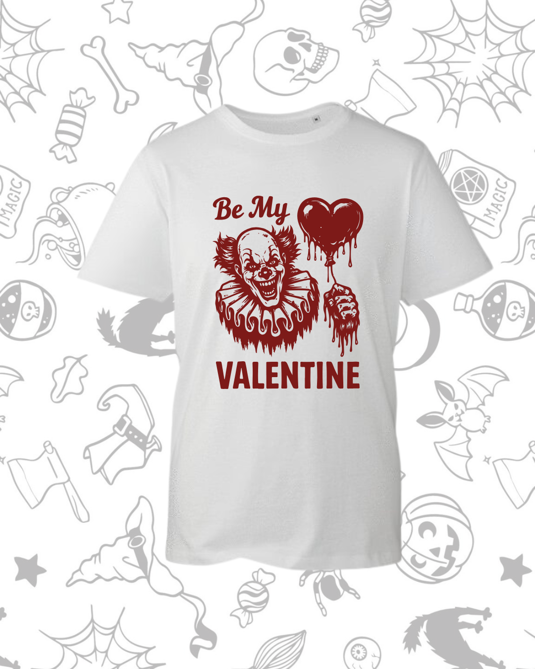 White t-shirt with dark red graphic of a sinister clown face, a dripping heart, and text saying "Be My Valentine".